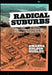 Radical Suburbs: Experimental Living on the Fringes of the American City by Amanda Kolson Hurley