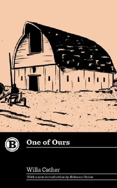One of Ours by Willa Cather