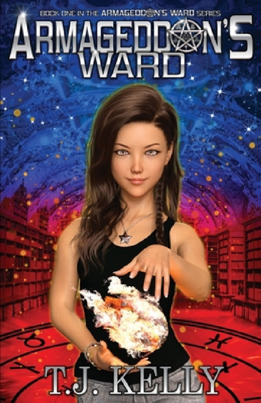 Armageddon's Ward by T. J. Kelly