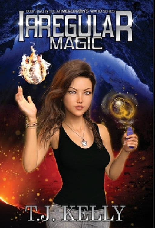Irregular Magic by T. J. Kelly