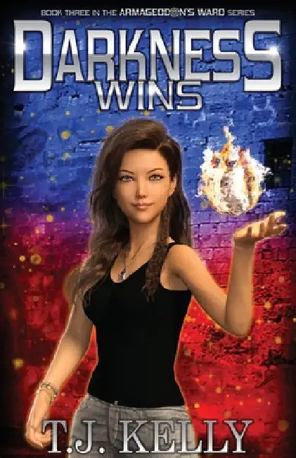Darkness Wins by T. J. Kelly