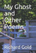 My Ghost and Other Poems by Richard I. Gold