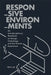 Responsive Environments: Defining Our Technologically-Mediated Relationship with Space by Allen Sayegh, Stefano Andreani, Harvard Real Lab