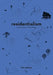 Residentialism: A Suburban Archipelago by Malfona, Lina
