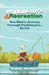 Parkinson's & Recreation: One Man's Journey Through Parkinson's...So Far by Dennis Jernigan