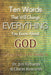 Ten Words That Will Change Everything You Know about God: Seeing God as He Really Is by James B. Richards