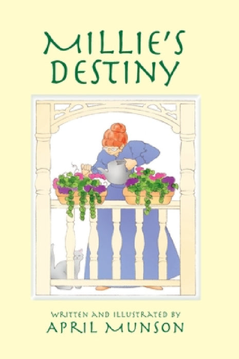 Millie's Destiny by April Munson