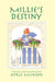 Millie's Destiny by April Munson