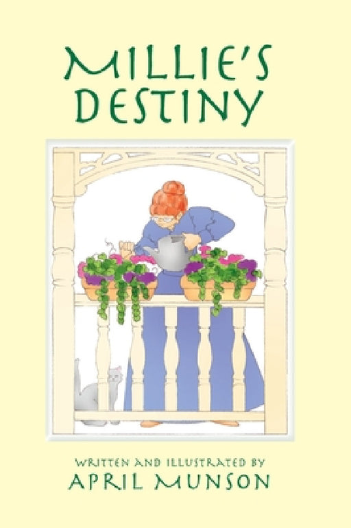 Millie's Destiny by April Munson