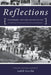 Reflections: Staatsburg: "Not Just a Place to Live" A Collection of Interviews with Community Members by Judith Linville