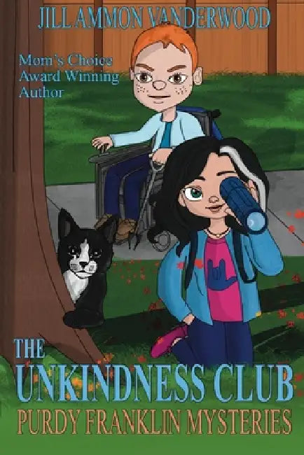 The Unkindness Club: Purdy Franklin Mysteries #1 by Frankie Grant, Jill Ammon Vanderwood
