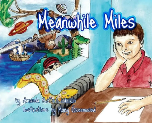 Meanwhile Miles by Amanda Lamkin