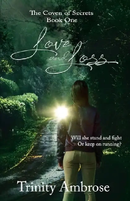 Love and Loss by Trinity Ambrose