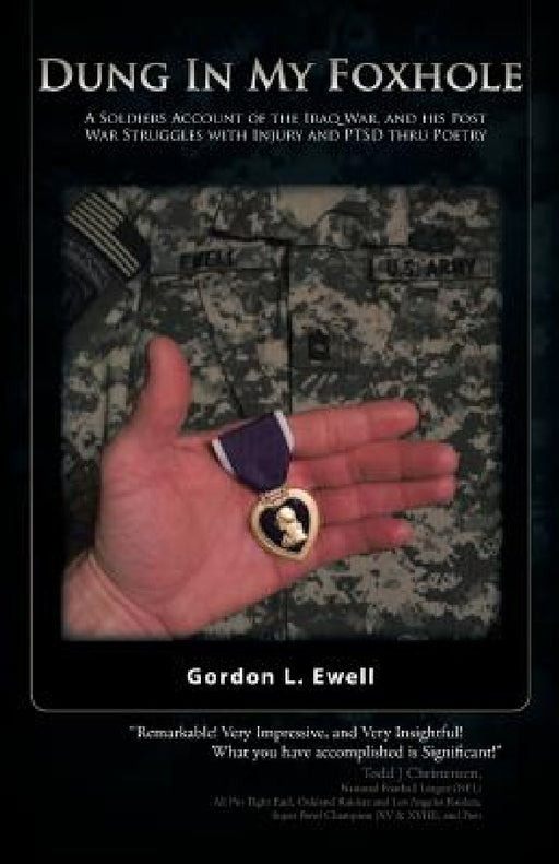 Dung in my Foxhole by Gordon L. Ewell