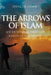 The Arrows of Islam: An Espionage Thriller: Book 1 in the Ari Cohen Series by Spencer Hawke
