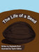 The Life of a Seed by Stephanie Marie Bunt, Taylor Gallion