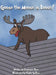 Goose the Moose is Loose!: Long Vowel OO Sound by Stephanie Marie Bunt, Taylor Gallion