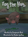 Yog the Hog: Short Vowel O Sound by Stephanie Marie Bunt, Taylor Gallion
