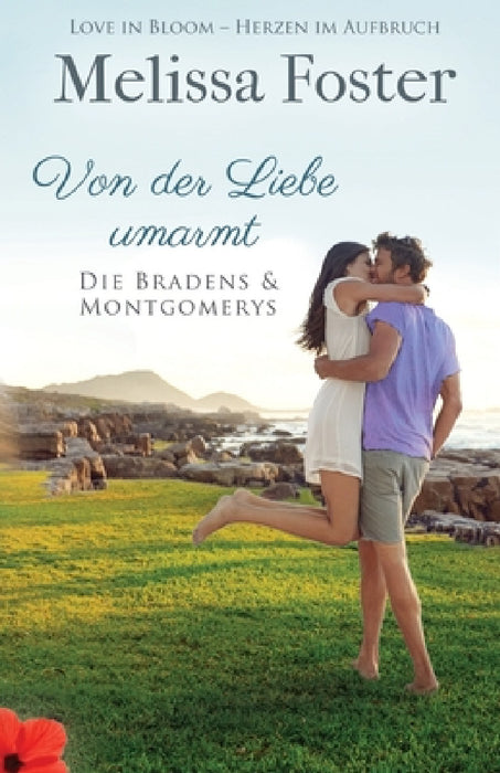 Von der Liebe umarmt by Melissa Foster