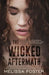 The Wicked Aftermath: Tank Wicked (Special Edition) by Foster, Melissa