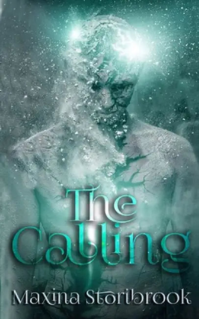 The Calling by Maxina Storibrook