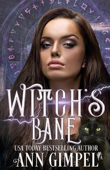 Witch's Bane: Urban Fantasy Romance by Ann Gimpel