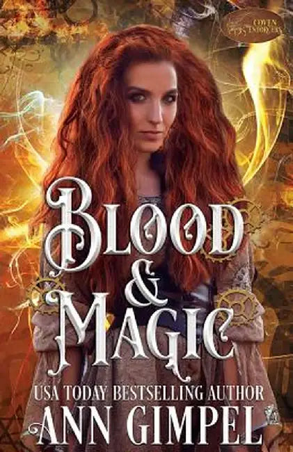 Blood and Magic: Historical Paranormal Romance by Ann Gimpel