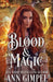 Blood and Magic: Historical Paranormal Romance by Ann Gimpel