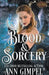 Blood and Sorcery: Historical Paranormal Romance by Ann Gimpel