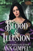 Blood and Illusion: Historical Paranormal Romance by Ann Gimpel