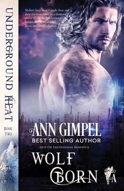 Wolf Born: Shifter Paranormal Romance by Ann Gimpel