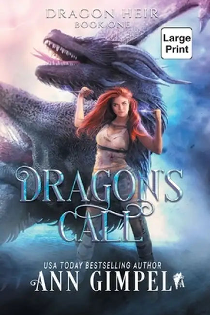 Dragon's Call: Dystopian Fantasy by Ann Gimpel