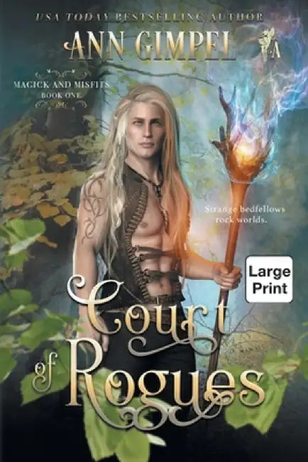 Court of Rogues: An Urban Fantasy by Ann Gimpel