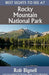 Best Sights to See at Rocky Mountain National Park by Rob Bignell