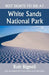 Best Sights to See at White Sands National Park by Rob Bignell