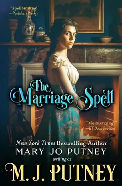 The Marriage Spell by M. J. Putney