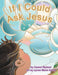 If I Could Ask Jesus by Donna Wyland, Lynne Davis