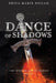 Dance of Shadows by Erica Marie Hogan