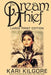 The Dream Thief by Kari Kilgore