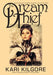 The Dream Thief by Kari Kilgore