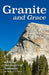 Granite and Grace: Seeking the Heart of Yosemite by Michael P. Cohen