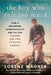 The Boy Who Felt Too Much: How a Renowned Neuroscientist and His Son Changed Our View of Autism Forever by Lorenz Wagner