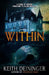 Within by Keith Deininger