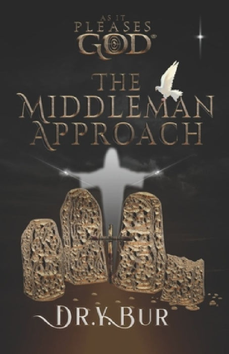 The Spiritual Middleman Approach by Y. Bur