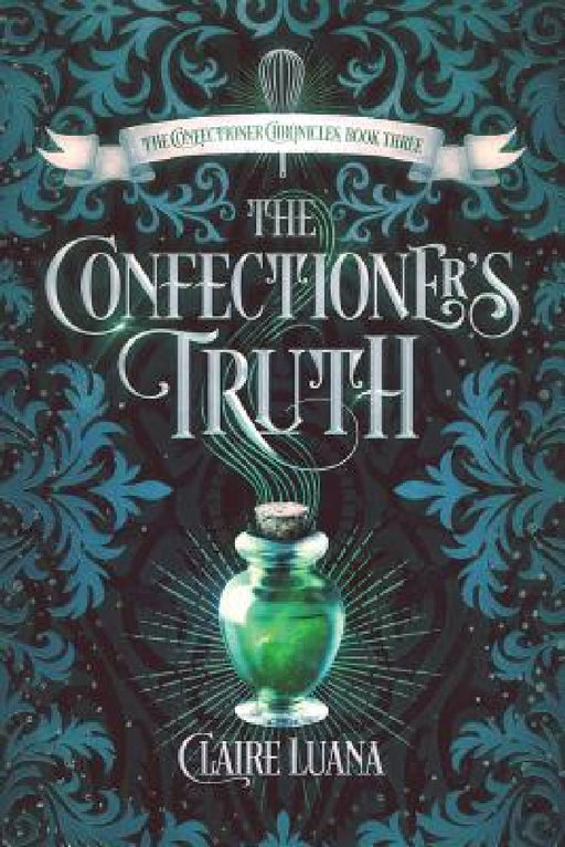 The Confectioner's Truth by Claire Luana