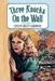 Three Knocks on the Wall by Evelyn Sibley Lampman