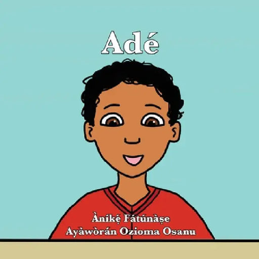 Adé by Anike Fatunase