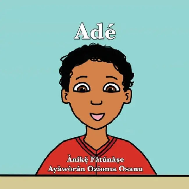 Adé by Anike Fatunase
