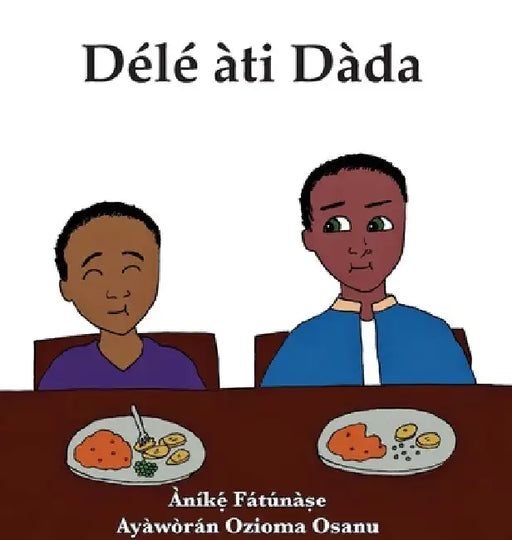Délé àti Dàda by Anike Fatunase