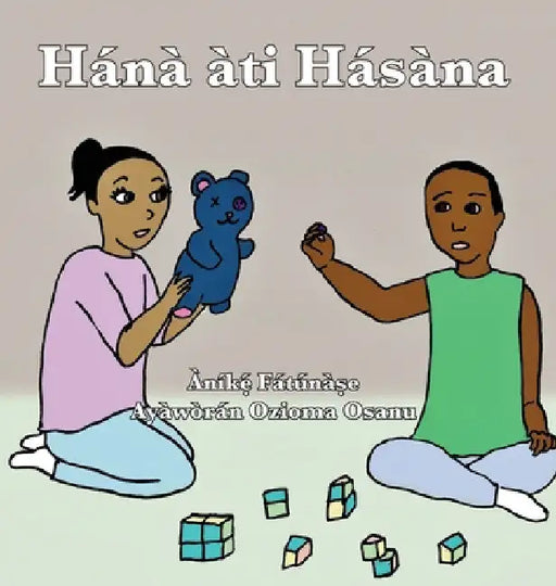 Hánà àti Hásàna by Anike Fatunase